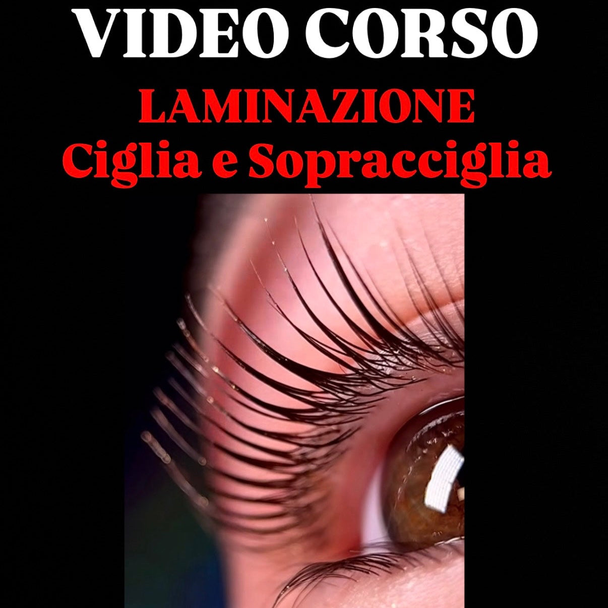 Video Corso Laminazione Ciglia e Sopracciglia